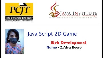 Java Script 2D Game | Java Institute for Advanced Technology - Zeenath Afra Booso