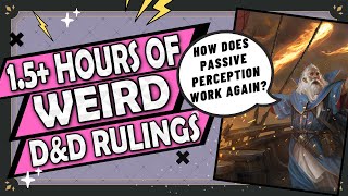 1.5+ Hours of Weird Rulings in D&D to Fall Asleep to