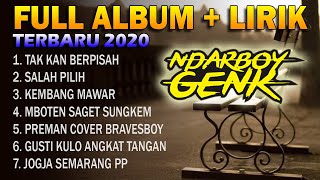 Full Album   Lirik NDARBOY GENK Terbaru 2020 - Tak Kan Berpisah