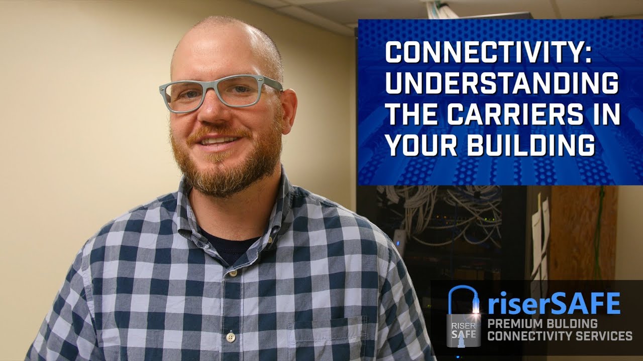 Building Connectivity: Understanding the Carriers in Your Building
