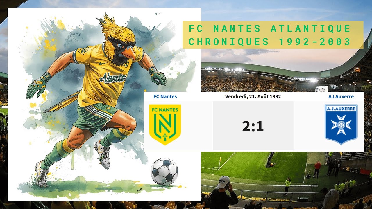 3e journée 1992 93 : FC Nantes - AJ Auxerre