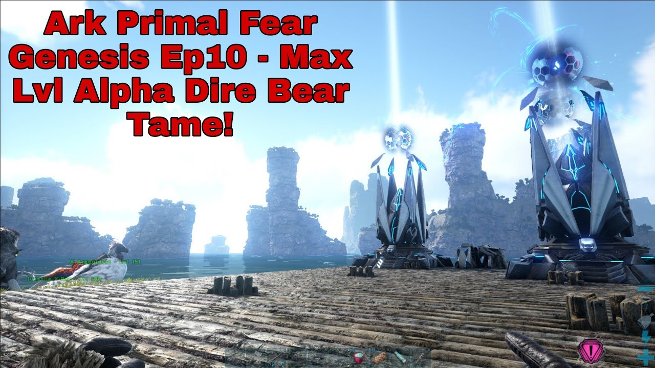 ARK Primal Fear Genesis EP10 - Max Lvl Alpha Dire Bear Tame!