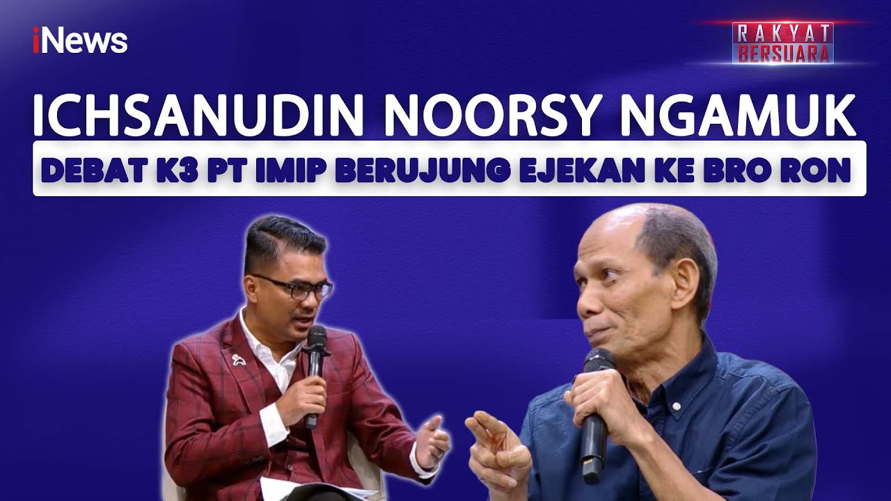 Pertarungan Sengit! Ichsanudin Noorsy vs Bro Ron Debat Panas Soal K3 PT IMIP