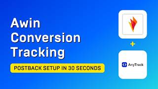 How to Connect Awin to AnyTrack (Postback Setup)
