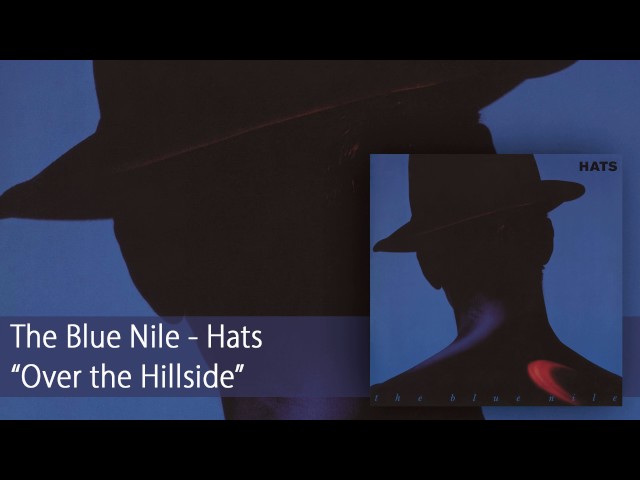 The Blue Nile - Over the Hillside