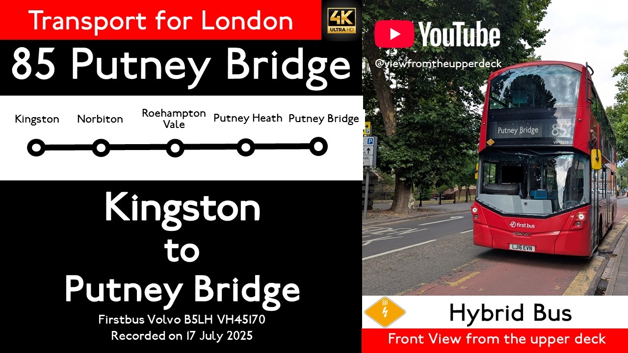 【London Bus View 2025】85 Kingston to Putney Bridge Station/Front View
