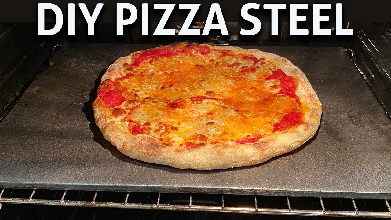 DIY Pizza Steel - From Scrap Steel To Amazing Pizza And Bread - 