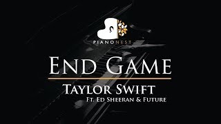 Taylor Swift - End Game Ft Ed Sheeran & Future - Piano Karaoke / Sing Along / Cover with Lyrics screenshot 2