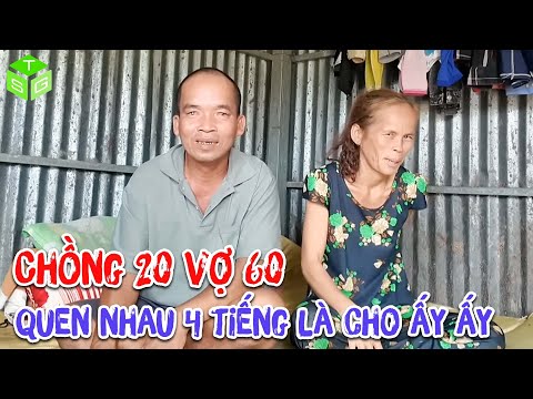 Video Bất Ngờ Với Tình Yêu Sét Đánh Của Chồng 20 Vợ 60, Quen Nhau 4 Tiếng Là Cho Ấy Ấy | Tiến Sài Gòn - youtube