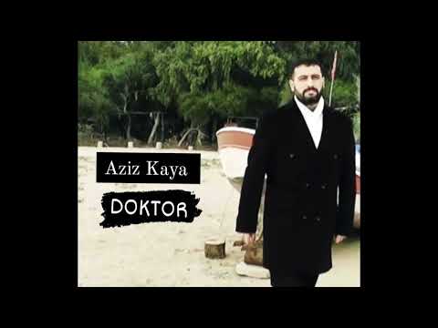 Aziz Kaya  -  Doktor    (Yeni)