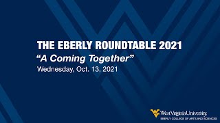 Eberly Roundtable - Black Community Based Participatory Research: Notes from Charleston, WV