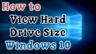 how to view hard drive size on windows 10