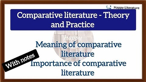 Comparative literature MEG 15/ Meaning and Need for comparative literature|| with notes