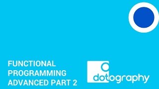 Bangkok Digital Learning Centre: Functional Programming Advanced Part 2