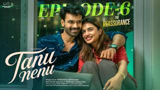 Tanu Nenu | Episode 6 | The Reassurance | Varsha Dsouza | Adarsh | Telugu Web Series | Infinitum screenshot 1