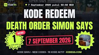Death Order Simon Says Codes (September 2026) 🎁 Latest Codes Update September 7, 2026 — KodeGG