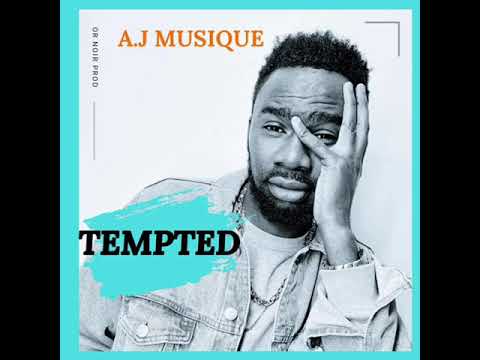 AJ Musique - Tempted (official audio)