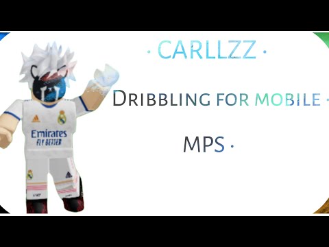 MPS DRIBLE FOR MOBILE •