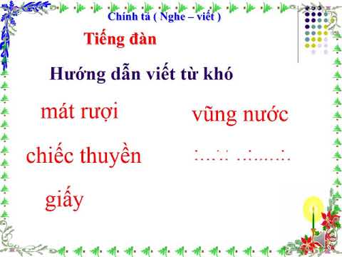 Lớp 3-N16T4- Chính tả Bài Tiếng đàn