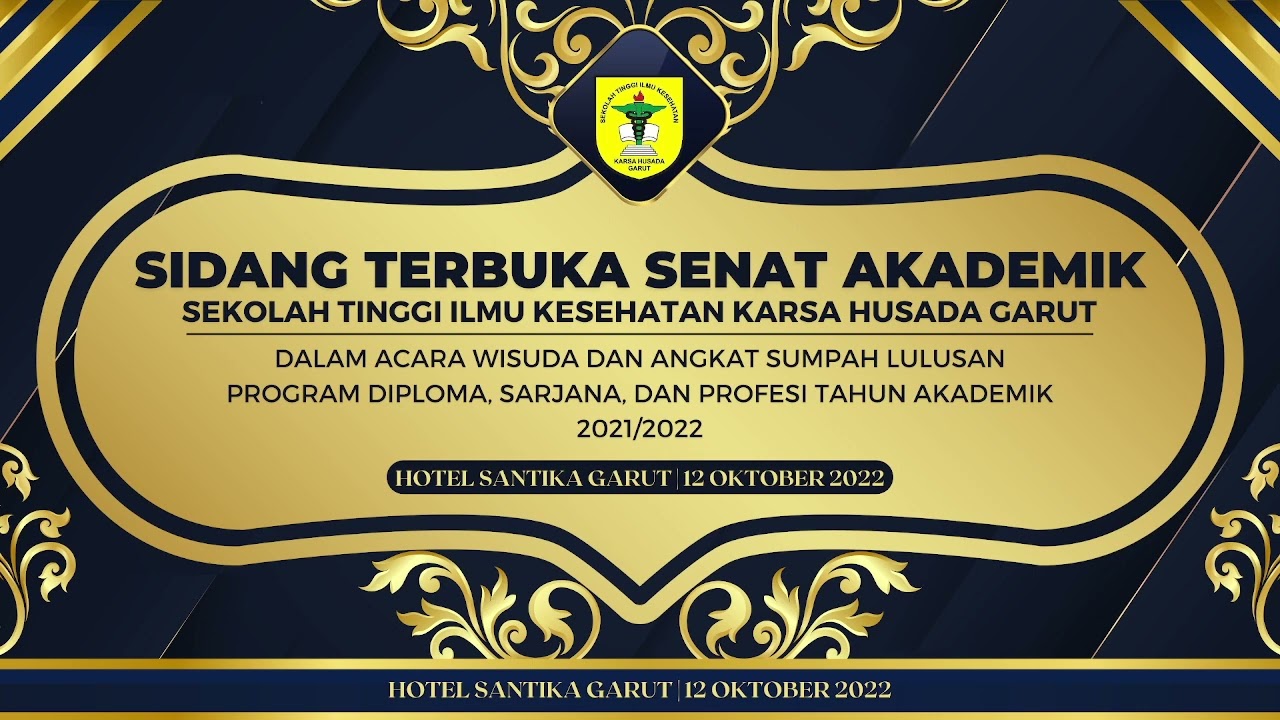 Wisuda dan Angkat Sumpah STIKes Karsa Husada Garut 2022
