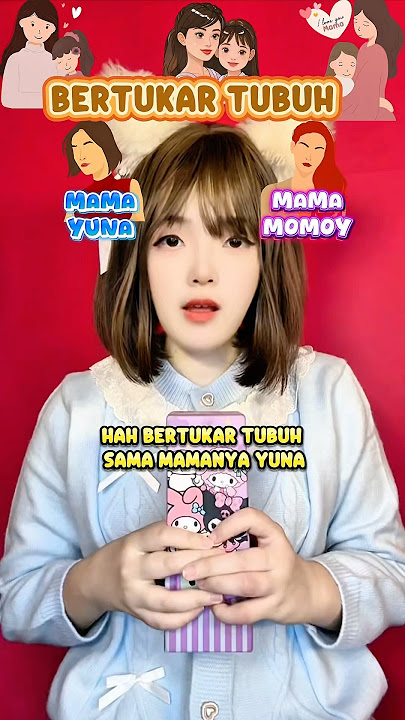 #pov : Bertukar tubuh dengan mama tiri krucil..