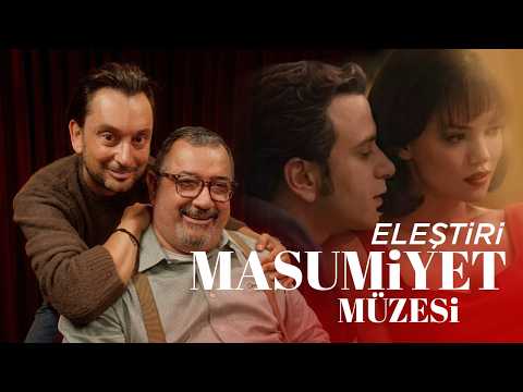 İşte "Fragman" Ortaya Karışık - Masumiyet Müzesi Eleştirisi