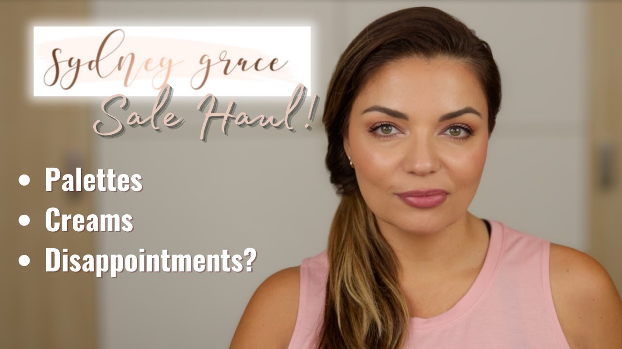 SYDNEY GRACE HAUL Eyeshadow Palettes, Creams...and Dissapointment