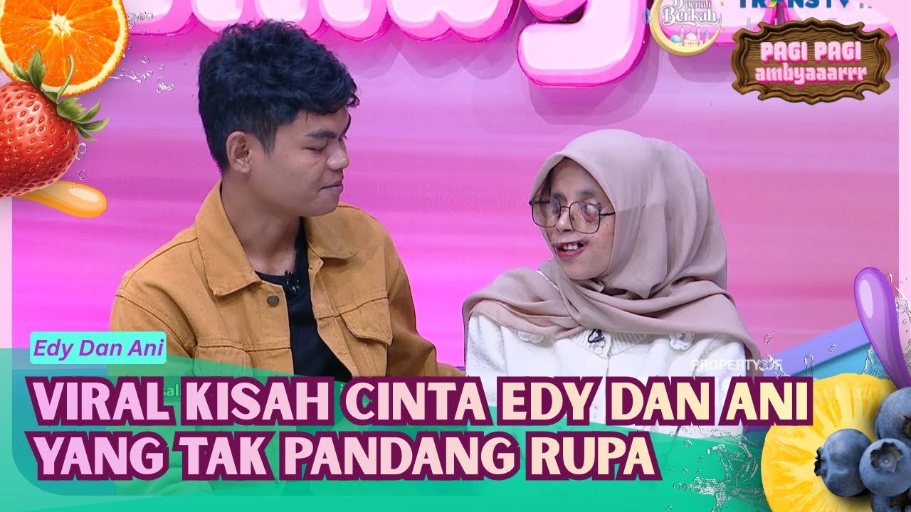 VIRAL Kisah Cinta Edy Dan Ani Yang Tak Pandang Rupa - PAGI PAGI AMBYAR (20/2/26) P1