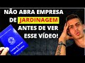 Abrir empresa de jardinagem ou trabalhar de carteira assinada? | Vida de Jardineiro