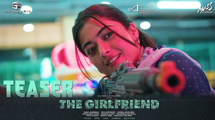 The Girlfriend Teaser [TELUGU] | Rashmika Mandanna | Dheekshith Shetty | Rahul Ravindran