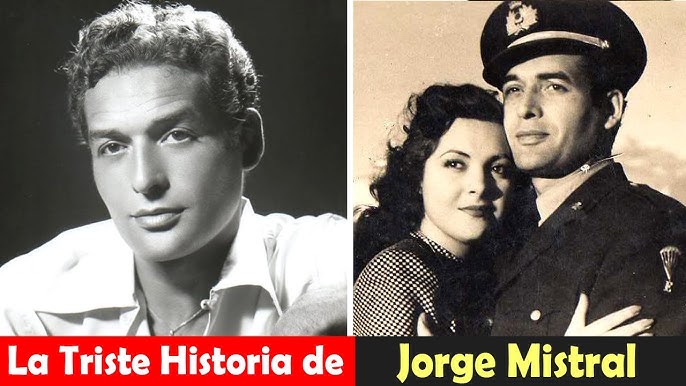 La Vida y El Triste Final de Jorge Mistral - YouTube