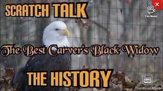 Some Of The Best Of Carvers Black Widow