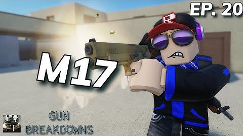 OLD FASHIONED HANDGUN FUN - Phantom Forces Gun Breakdowns Ep. 20 (M17)