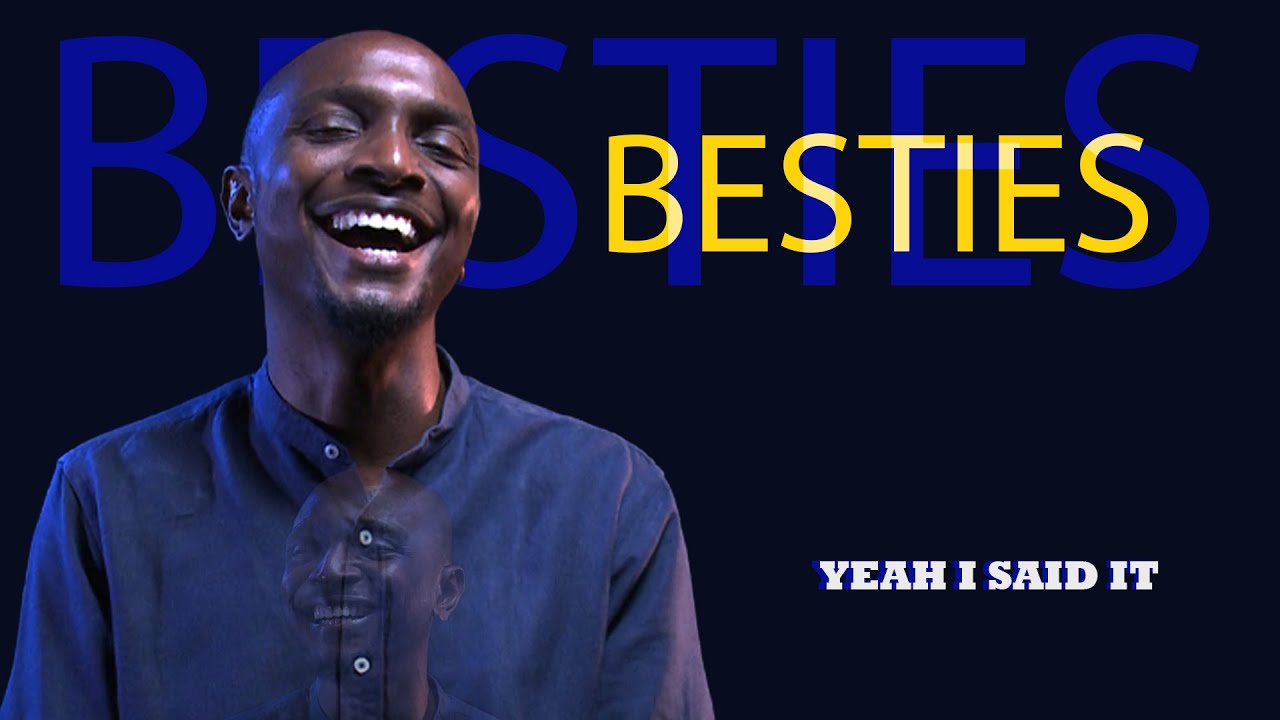 YISI (Yeah, I Said It) - Besties