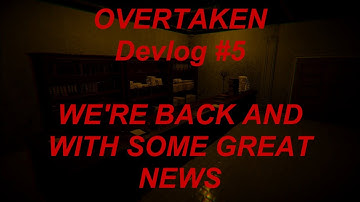 [UNITY] Overtaken Indie FPS Horror Survival Game Devlog #5 | WE