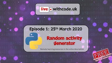 Episode 1 live.withcode.uk Python Live Coding Random Activity Generator