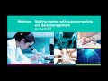 Webinar: Getting started with supercomputing and data management