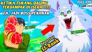 Terdampar ke ISEKAI malah menjadi BOSS PENJINAK MONSTER RANK SS. alur anime tondemo skill (full)