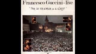Francesco Guccini - Bologna - Live "Fra la Via Emilia e il West" chords