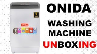 Onida 6.2 kg Fully Automatic Washing Machine Unboxing