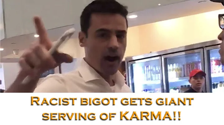 Racist bigot gets giant serving of KARMA!
