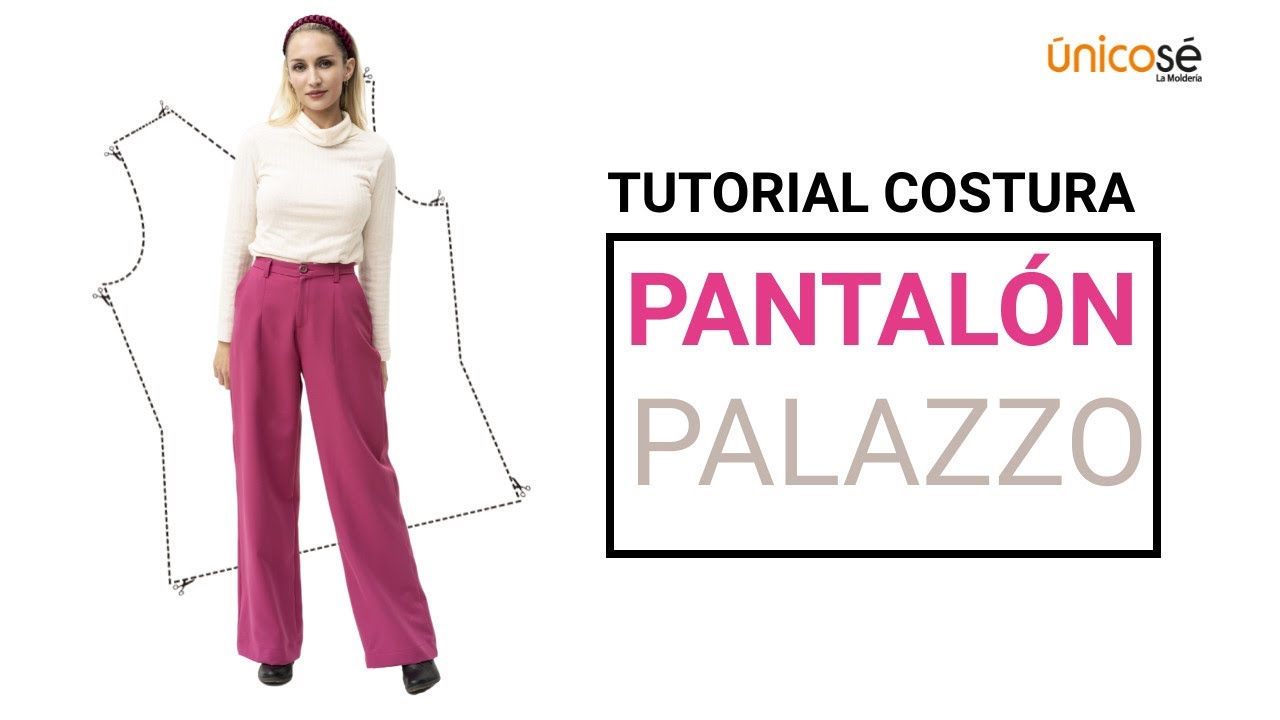 De Patrón a Pantalón: Creando un Pantalón Palazzo Elegante con Unicose La Moldería