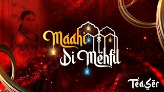 Maahi Di Mehfil (Teaser) | Maahi Sharma