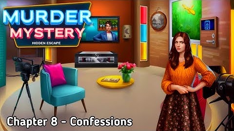 Murder Mystery Hidden Escape Ch.8 | Confessions