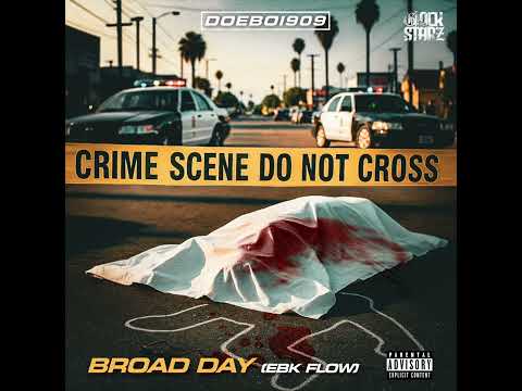 Doeboi909 - broad day (ebk flow)