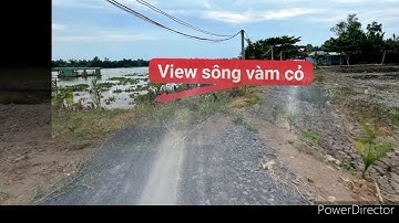 bán đất vườn View sông Vàm Cỏ Đông đường xe 7 chỗ đậu xã thạnh hòa huyện bến lức tỉnh long an