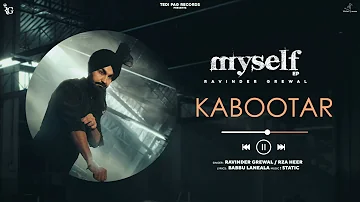 Kabootar (Myself ep) / Ravinder Grewal / Rza Heer / Official Audio / Tedi Pag Records