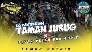 DJ BANTENGAN ‼️ ( TAMAN JURUG ), 'LEMBU SATRIO' RemixerBy ARPEDAM PROJECT