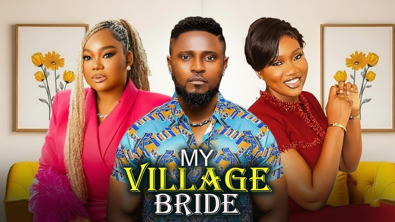 MY VILLAGE BRIDE-MAURICE SAM, CHINENYE NNEBE, RACHEAL OKONKWO LATEST 2026  NOLLYWOOD MOVIE