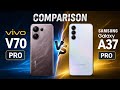 Vivo V70 vs Samsung Galaxy A37 5G: The Ultimate Mid-Range Showdown! 📱💥